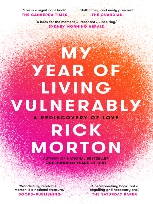 Title details for My Year of Living Vulnerably by Rick Morton - Available